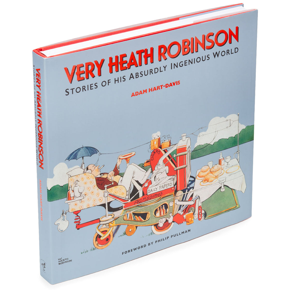 Very Heath Robinson - Stories of his absurdly ingenious world